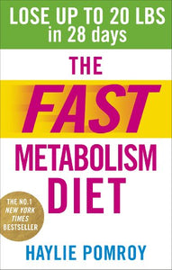 The Fast Metabolism Diet 