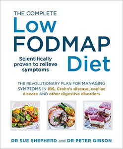 The Complete Low-FODMAP Diet 