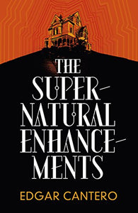 The Supernatural Enhancements 