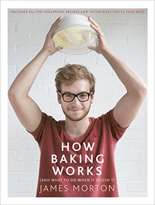 How Baking Works 