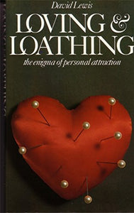 Loving and Loathing 