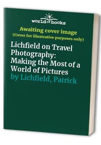 Lichfield on Travel Photography 