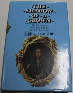 The Shadow of a Crown 