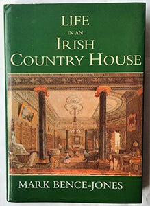 Life in an Irish Country House 