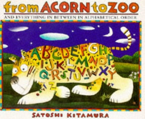 From Acorn to Zoo and Everything in Between in Alphabetical Order 