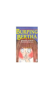 Burping Bertha 