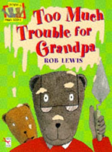 Too Much Trouble for Grandpa 