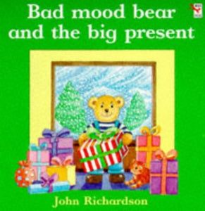 Bad Mood Bear and the Big Present 