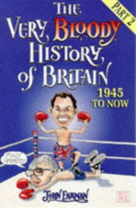 The Very Bloody History Of Britain, 2 