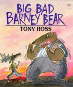 Big, Bad Barney Bear 