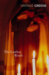 The Lawless Roads 