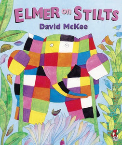 Elmer on Stilts 