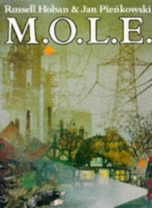 M.O.L.E. (Much Overworked Little Earthmover) 