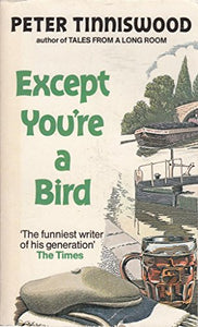 Except You're a Bird 