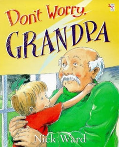 Don't Worry, Grandpa 