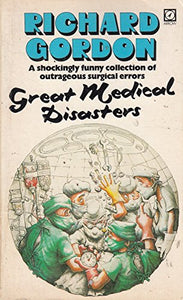 Great Medical Disasters 