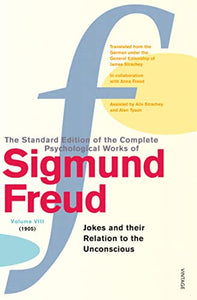 The Complete Psychological Works of Sigmund Freud, Volume 8 