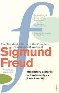 The Complete Psychological Works of Sigmund Freud, Volume 15 