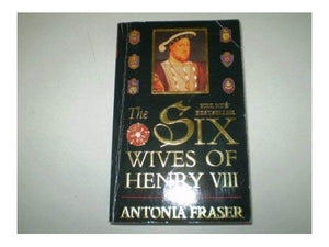 The Six Wives of Henry VIII 