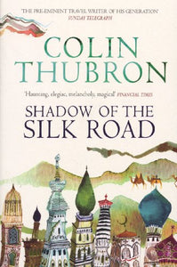 Shadow of the Silk Road 