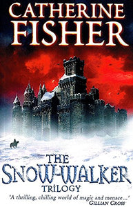 The Snow-Walker Trilogy 