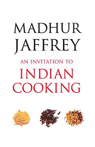 An Invitation to Indian Cooking 