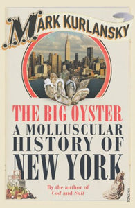 The Big Oyster 