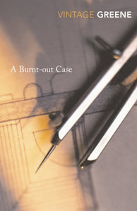 A Burnt-out Case 