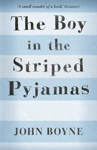 The Boy in the Striped Pyjamas 