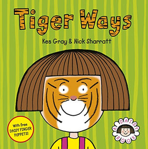 Daisy: Tiger Ways 