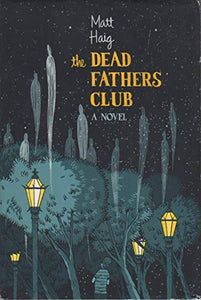 The Dead Fathers Club 