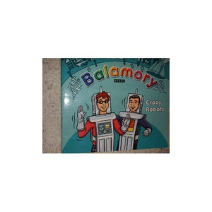 Balamory - Crazy Robots 