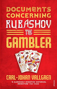 Documents Concerning Rubashov the Gambler 