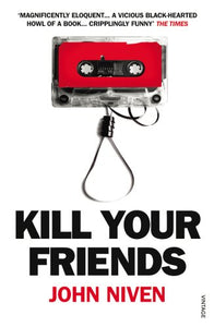 Kill Your Friends 