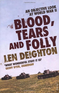 Blood, Tears And Folly 