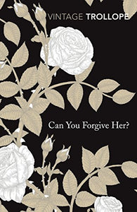 Can You Forgive Her? 