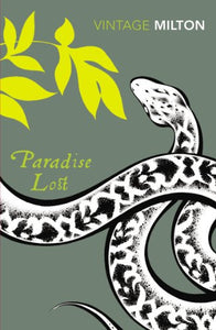 Paradise Lost and Paradise Regained 