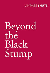 Beyond the Black Stump 