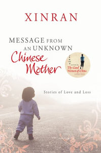 Message from an Unknown Chinese Mother 