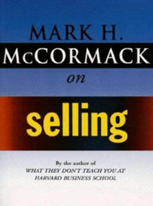 McCormack on Selling 