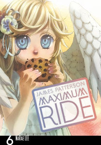 Maximum Ride: Manga Volume 6 