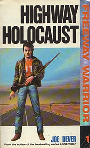 Highway Holocaust 