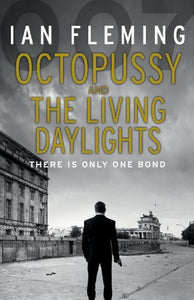 Octopussy & The Living Daylights 