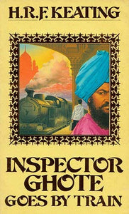 Inspector Ghote Goes by Train 