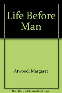 Life Before Man 