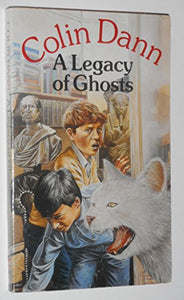 A Legacy of Ghosts 