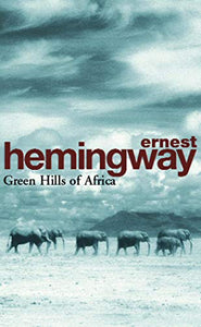 Green Hills of Africa 