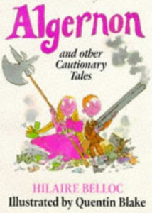 Algernon and Other Cautionary Tales 