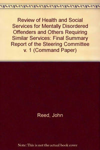 Review of Health and Social Services for Mentally Disordered Offenders and Others Requiring Similar Services 