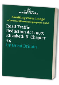 Road Traffic Reduction Act 1997 